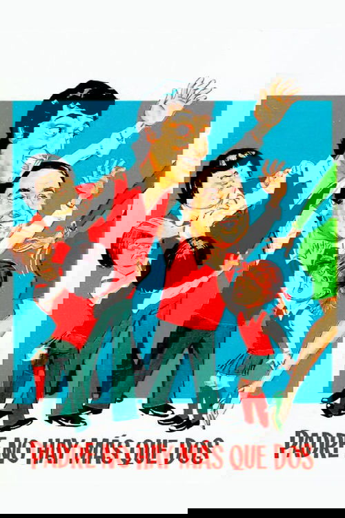 Padre no hay más que dos