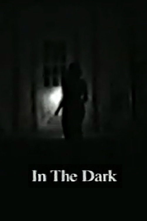 In the Dark