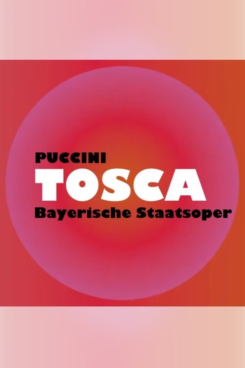 Tosca -  Bayerische Staatsoper