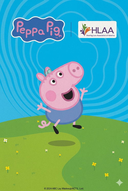 Peppa Pig: Hearing Loss