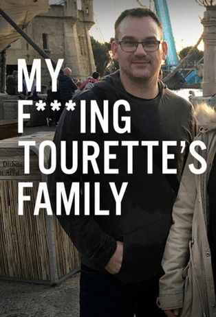 My F-ing Tourette’s Family