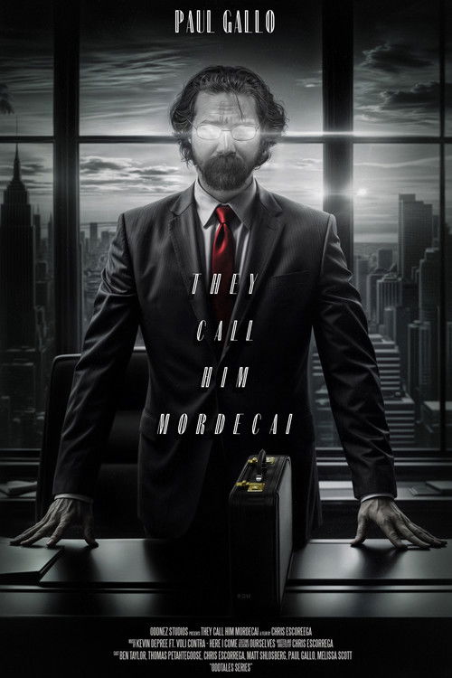 They Call Him Mordecai