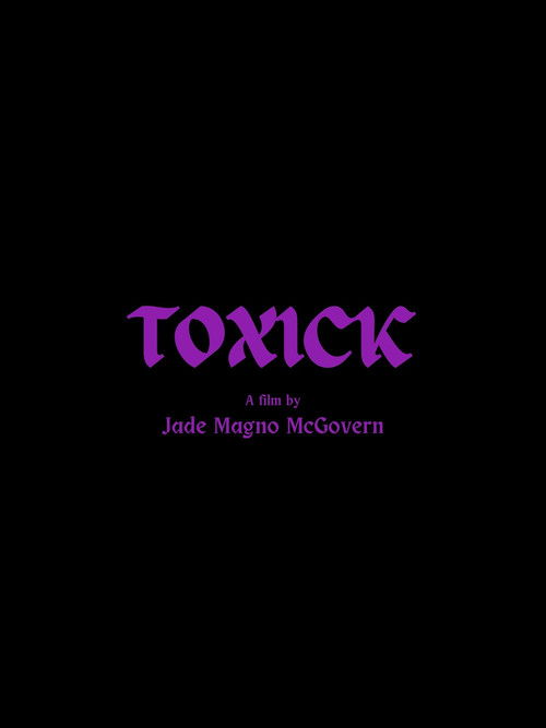 TOXICK
