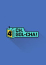 CH.GOL-CHA4!
